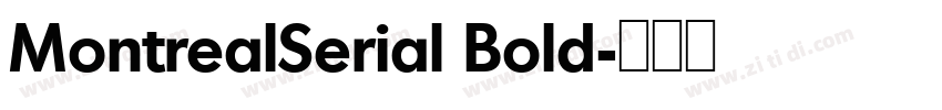 MontrealSerial Bold字体转换